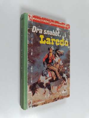 Gary Domingo : Dra snabbt, Laredo