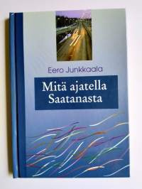Mitä ajatella Saatanasta Eero Junkkaala