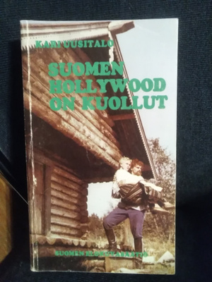 Kari Uusitalo: Suomen Hollywood on kuollut
