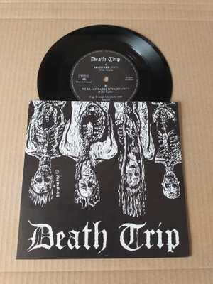 DEATH TRIP death trip / gonna die tonight 7"...1.painos mint