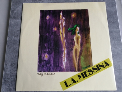 L.A. Messina - Say Sandie ; 12"