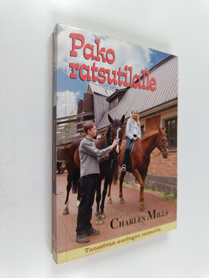 Charles Mills : Pako ratsutilalle