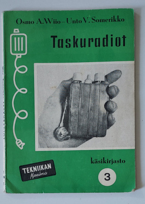 Wiio - Somerikko: Taskuradiot (TM käsikirjasto, 1.p. 1955)