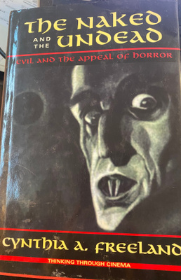 The Naked and the Undead. Cynthia A. Freeland