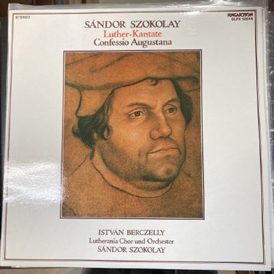 Szokolay - Luther-Kantate / Confessio Augustana LP