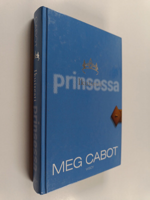 Meg Cabot : Ikuisesti prinsessa