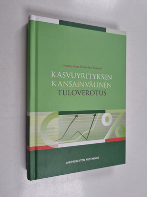 Kristiina Äimä ym. : Kasvuyrityksen kansainvälinen tulove...