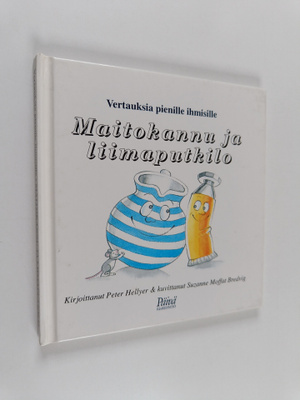 Peter Hellyer : Maitokannu ja liimaputkilo