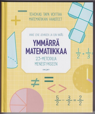 Anne Lene Johnsen: Ymmärrä matematiikkaa