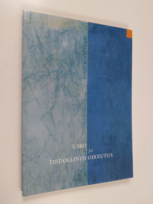 Timo Koistinen : Usko ja tiedollinen oikeutus