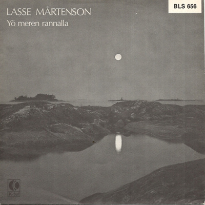 LASSE MÅRTENSSON: Yö Meren Rannalla / Muuttolinnu  7" kannet