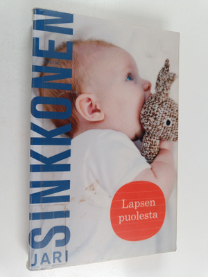 Jari Sinkkonen : Lapsen puolesta
