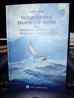 Joshua Slocum YKSINPURJEHDUS MAAPALLON YMPÄRI (3 p. 2008)