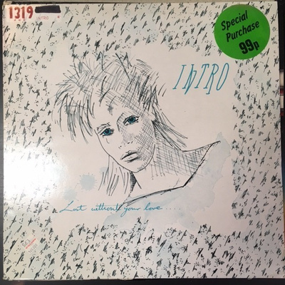 Intro - Lost Without Your Love 12'' SINGLE