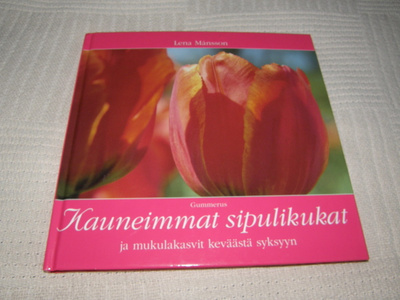 Lena Månsson Kauneimmat sipulikukat