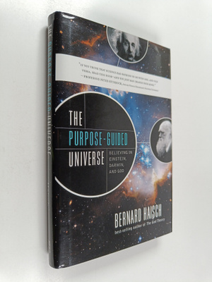 Bernard Haisch : The Purpose-guided Universe : Believing ...