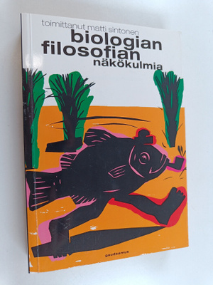 Biologian filosofian näkökulmia