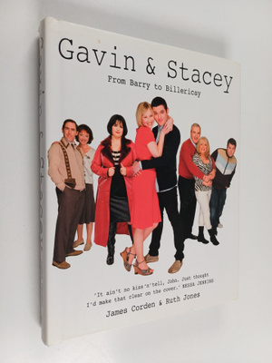 Ruth Jones ym. : Gavin & Stacey - From Barry to Billericay