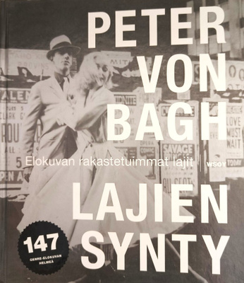 Peter von Bagh: Lajien synty