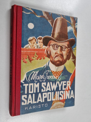 Mark Twain : Tom Sawyer salapoliisina