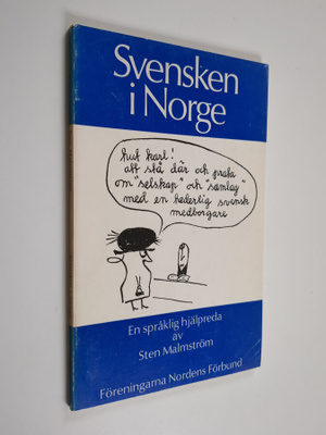 Sten Malmström : Svensken i Norge : en språklig hjälpreda