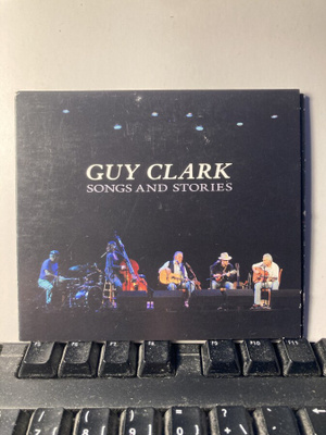 GUY CLARK: Songs And Stories, CD