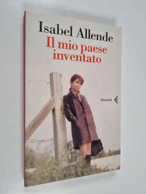 Isabel Allende : Il mio paese inventato