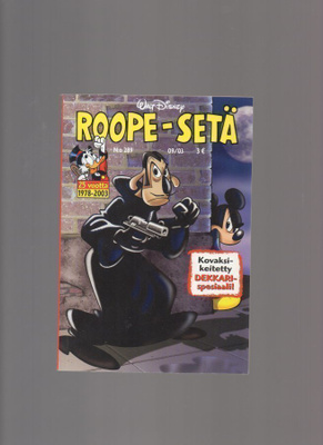Roope-Setä n:o 289  09/2001 Kovaksi-keitetty dekkari.spesiaa
