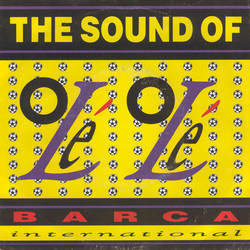 Barca International - The Sound Of Olé Olé 12”