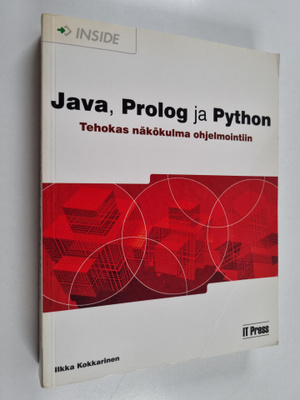 Ilkka Kokkarinen : Java, Prolog ja Python : tehokas näkök...