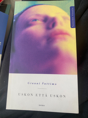 Gianni Vattimo: Uskon että uskon