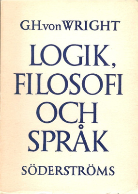 G. H. von Wright:  Logik, Filosofi och Språk