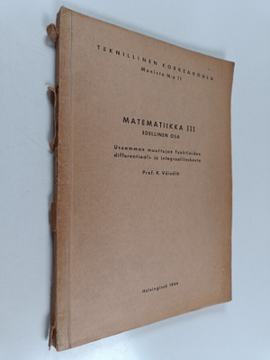 Kalle Väisälä : Matematiikka 3 : edellinen osa : useamman...