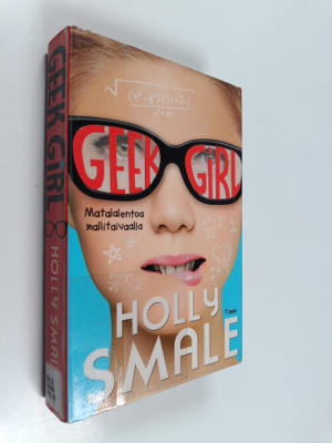 Holly Smale : Matalalentoa mallitaivaalla