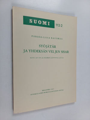 Pirkko-Liisa Rausmaa : Syöjätär ja yhdeksän veljen sisar ...