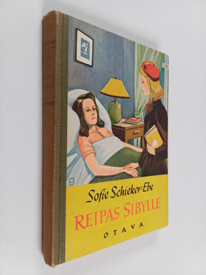 Sofie Schieker-Ebe : Reipas Sibylle : tyttöromaani