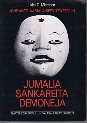 Jukka Miettinen : Jumalia, sankareita, demoneja