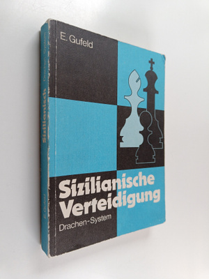 Eduard Gufeld : Sizilianische verteidigung