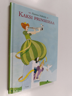 Hannu Mäkelä : Kaksi prinsessaa