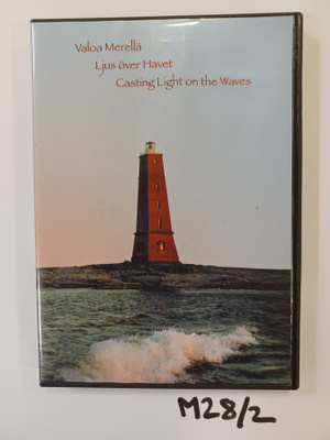 Valoa merellä – Ljus över havet – Casting Light on the Waves