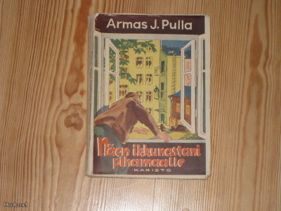 Pulla, Armas J.: Näen ikkunastani pihamaalle 2.p nid. v. 194