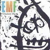 EMF ** Schubert Dip ** CD