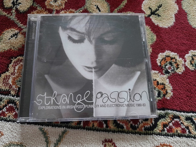 Strange Passion: Explorations In Irish Post Punk DIY... CD