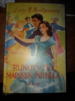 L.ucy  M. Montgomery: Runotyttö maineen polulla 1,p