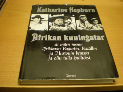 Katherine Hepburn: Afrikan kuningatar eli miten menin Afrikk