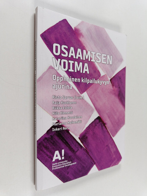 Osaamisen voima - Oppiminen kilpailukyvyn ajurina