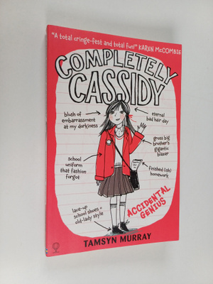 Tamsyn Murray : Completely Cassidy : Accidental genius