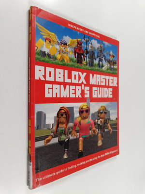 Kevin Pettman : Roblox master gamer's guide