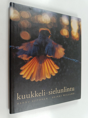 Hannu Siitonen : Kuukkeli - sielunlintu