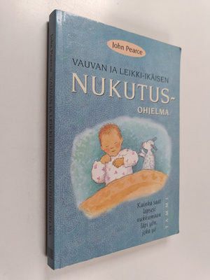 John Pearce : Vauvan ja leikki-ikäisen nukutusohjelma : k...
